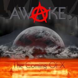 Awake (USA-2) : The Coming of X